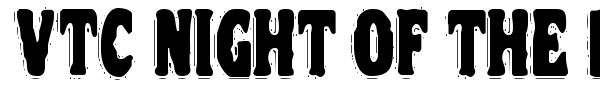 VTC Night of the dead corrupt font preview